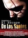 El Escape De Los Santos